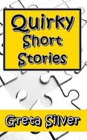 Quirky Short Stories