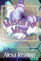 Mastered Mind