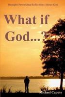 What If God...?