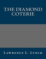 The Diamond Coterie