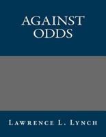 Against Odds