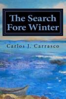 The Search Fore Winter