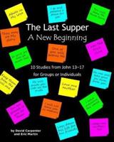 The Last Supper - A New Beginning
