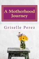 A Motherhood Journey