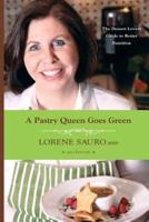 A Pastry Queen Goes Green