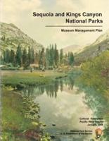 Sequoia and Kings Canyon National Parks Museum Management Plan