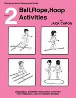 Ball, Rope, Hoop Activities