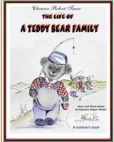 The Life of a Teddy Bear Family