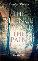 The Silence Beyond the Pain
