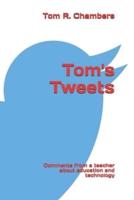 Tom's Tweets