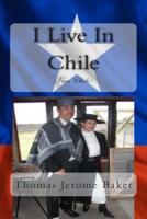 I Live In Chile