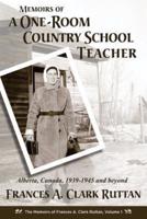 Memoirs of a One-Room Country School Teacher