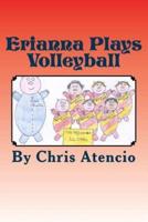 Erianna Plays Volleyball