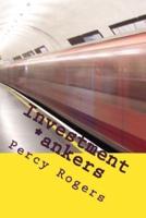 Investment *Ankers