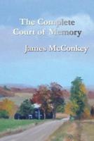 The Complete Court of Memory