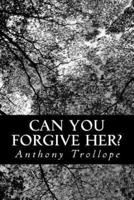 Can You Forgive Her?