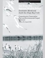 San Diego Bay Wildlife Refuge, Sweetwater Marsh and South San Diego Bay Units, Vol. III