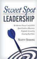 Sweet Spot Leadership