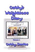 Cathys Weightloss Diary Volume 1 (B&w)
