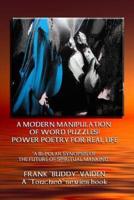 Power Poetry for Real Life...a Modern Manipulation of Word Puzzles