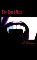 The Blood Wish