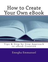 How to Create Your Own eBook