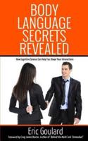Body Language Secrets Revealed