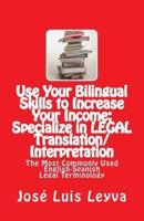 Use Your Bilingual Skills to Increase Your Income