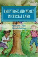 Emily Rose and Wooly in Crystal Land