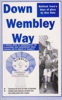 Down Wembley Way