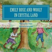 Emily Rose and Wooly in Crystal Land