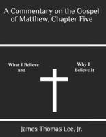 A Commentary on the Gospel of Matthew, Chapter Five