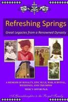 REFRESHING SPRINGS Great Legacies From A Renowned Dynasty