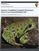 Summary of Amphibian Community Monitoring at Moores Creek National Battlefield, 2010