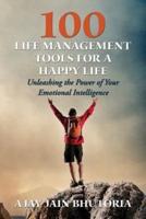 100 Life Management Tools for a Happy Life
