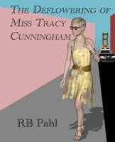 The Deflowering of Miss Tracy Cunningham