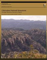 Chiricahua National Monument - Geologic Resources Inventory Report
