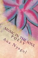 Music in the Soul P O E S Y