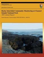 Rocky Intertidal Community Monitoring at Channel Islands National Park 2003 Annual Report