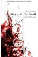 Alex and The Gruff (A Tale of Horror)