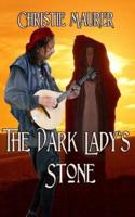 The Dark Lady's Stone