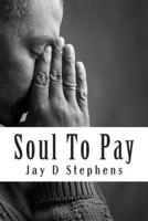 Soul to Pay