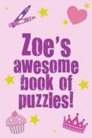 Zoe's Awesome Book Of Puzzles!