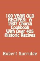 100 Year Old Recipes