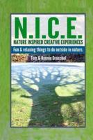 N.I.C.E. Nature Inspired Creative Experiences
