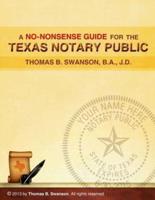 A No Nonsense Guide for the Texas Notary Public