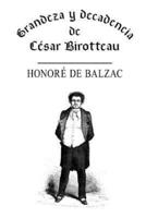 Grandeza Y Decadencia De Cesar Birotteau