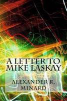 A Letter to Mike Laskay