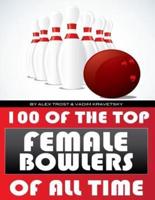 100 of the Top Female Bowlers of All Time