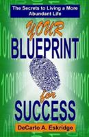 Your Blueprint for Success